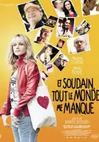  И вдруг мне всех не хватает смотреть онлайн (2011) 